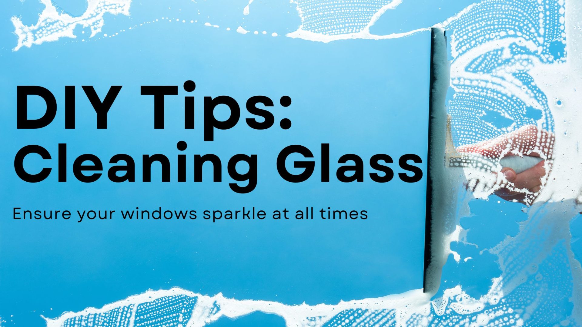 DIY glass cleaning tips