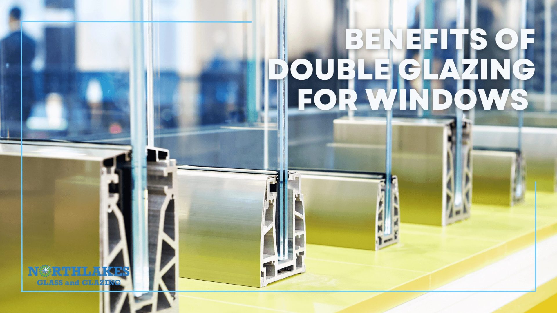 Double Glazing for energy efficiency